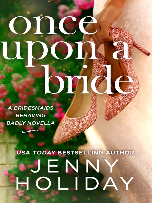 Title details for Once Upon a Bride by Jenny Holiday - Wait list